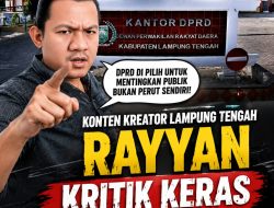 Konten Kreator Lampung Tengah Kritik Wacana Renovasi Gedung DPRD: “Rakyat Butuh Jalan, Bukan Gedung Mewah”